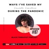 Ways I’ve saved my private practice during the pandemic