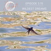 3.15: Wildest Dreams: On Neutrality, Doing Things Differently & Rolling Stones