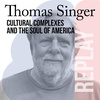 Cultural Complexes and the Soul of America REVISITED