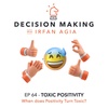 EP 64 - Toxic Positivity