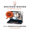 EP 69 - Unproductive Meeting