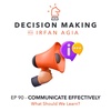 EP 90 - Communicate Effectively