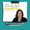 How to Avoid Overwhelm and Take Action on Marketing Your Business?