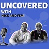 Nick and Femi UNCOVER: Our Role In Relationships