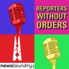 Reporters Without Orders Ep 273: Online trolling of CJI, Manipur violence survivor’s interview