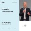 Chair ep.10 - Kosta Andric - Innovate The Corporate