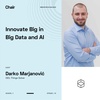 Chair ep.12 - Darko Marjanovic - Innovate Big in Big Data Science and AI