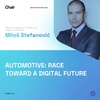  Automotive: Race toward a digital future | Milos Stefanovic | Chair Episode 32