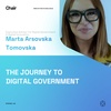 The Journey to Digital Government | Marta Arsovska Tomovska | Chair Episode 42