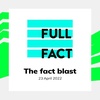Full Fact's Fact Blast - 23 April 2022