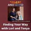 Finding Your Way with Lori and Tonya