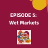 Wet Markets