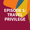 Travel Privilege