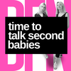 Time to talk second babies