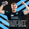 The Squadcast | Ben Salmon | S1 E16