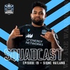 The Squadcast | Sione Vailanu | S1 E19
