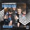 The Squadcast | Season Finale | S1 E26