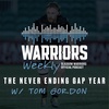 The Never Ending Gap Year w/ Tom Gordon | S3 E5