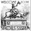 Special Announcement: The Spoils System!