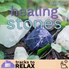 Nap Edition - Healing Stones Sleep Meditation