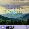 Rustic Cabin Nap Meditation