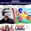 Episode 384: PSVR 2, Kirby's Return to Dream Land Deluxe
