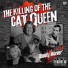 157. The Killing of the Cat Queen