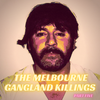 The Melbourne Gangland Killings, Part 5
