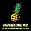 Interlude #2 - The Melbourne Gangland Killings