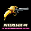 Interlude #1 - The Melbourne Gangland Killings