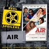 AIR Starring Matt Damon, Jason Bateman, Ben Affleck, Chris Messina