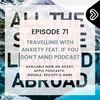Travelling with anxiety feat. If You Don't Mind Podcast.