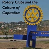 Rotary Clubs and the Culture of Capitalism