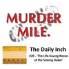 The Daily Inch #20 - 'The Life-Saving Booze of the Sinking Baker'