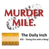 The Daily Inch #25 - 'Going Out with a Bang'