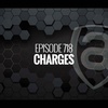Episode 718 - Charges