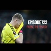 Episode 722 - Paying the penalty
