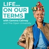 Welcome to Life...On Our Terms