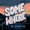 Somewhere FM | Detour