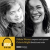 Octavia Bright and Héloïse Werner | Librettist and composer