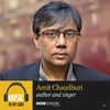 Amit Chaudhuri | Author and Indian Classical Singer