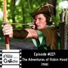 #227: The Adventures of Robin Hood (1938)