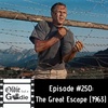 #250: The Great Escape (1963)