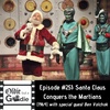 #251: Santa Claus Conquers the Martians (1964) (with Ben Volchok)