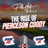 The Rise of Pierceson Coody