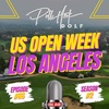 US Open Week: Los Angeles