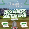 2023 Genesis Scottish Open Preview