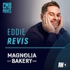 Eddie Revis, CMO of Magnolia Bakery - Maintaining Familiarity While Evolving the Brand
