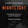 The Dead Circle + Lake Tuesday by Tonia Ransom