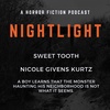Unexpected Monsters: Sweet Tooth by Nicole Givens Kurtz